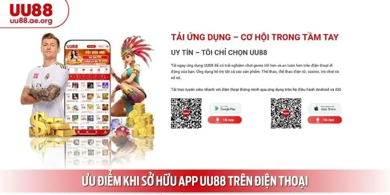 Ưu điểm khi sở hữu app UU88 trên điện thoại